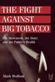 Book cover of: Fight Against Big Tobacco. By: Mark Wolfson