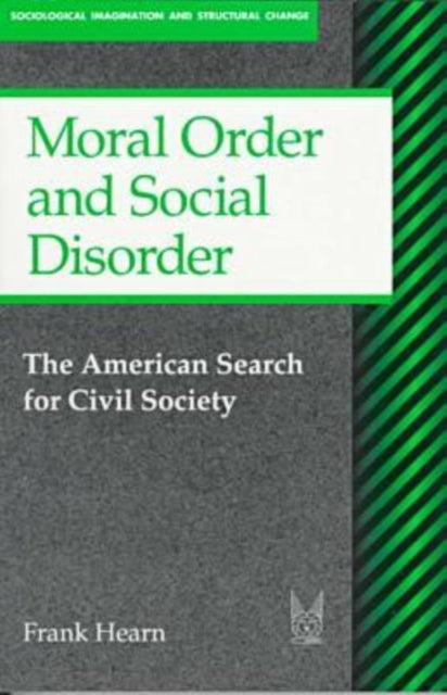 Book cover of: Moral Order and Social Disorder