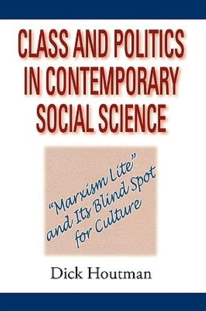 Class and Politics in Contemporary Social Science