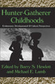 Book cover of: Hunter-Gatherer Childhoods