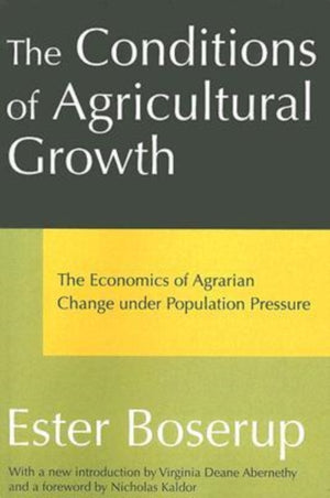 The Conditions of Agricultural Growth