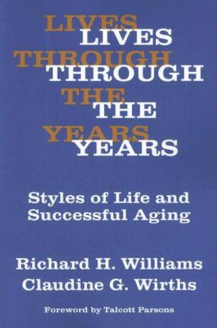 Book cover of: Lives Through the Years. By: Richard Williams