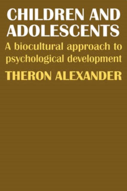 Book cover of: Children and Adolescents. By: Theron Alexander