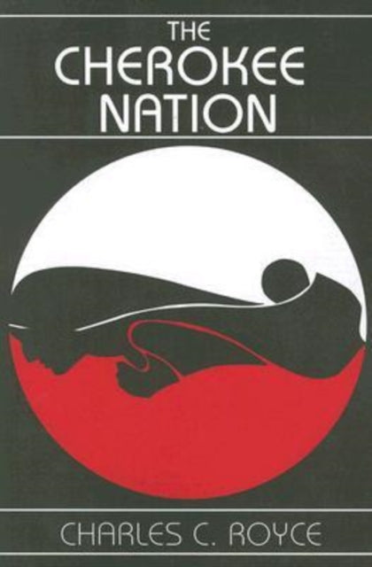Book cover of: Cherokee Nation. By: Charles Royce