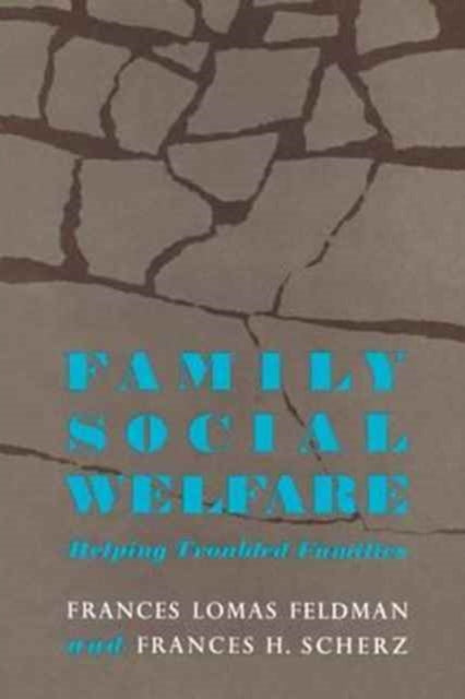 Book cover of: Family Social Welfare. By: Frances Scherz