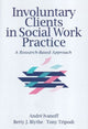 Book cover of: Involuntary Clients in Social Work Practice. By: Tony Tripodi
