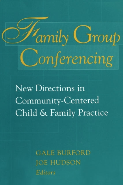 Book cover of: Family Group Conferencing. By: Joe Hudson