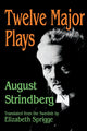 Book cover of: Twelve Major Plays. By: August Strindberg