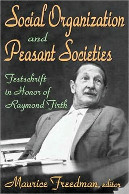Book cover of: Social Organization and Peasant Societies