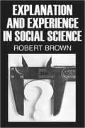 Explanation and Experience in Social Science