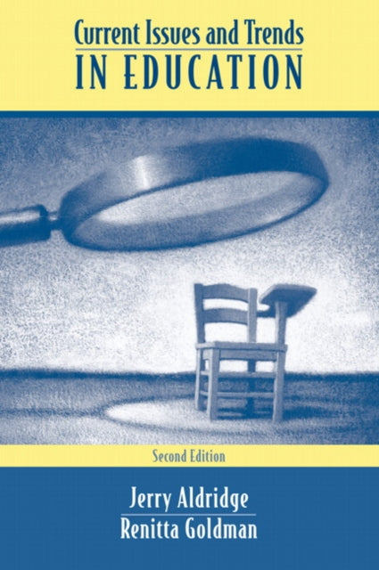 Book cover of: Current Issues and Trends In Education. By: Jerry Aldridge