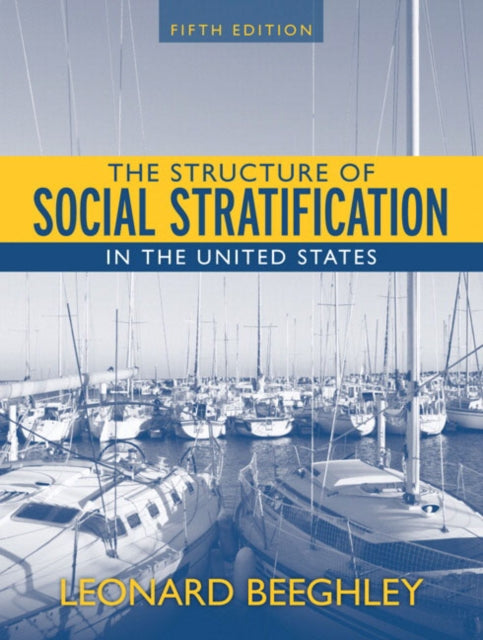 Book cover of: Structure of Social Stratification in the United States. By: Leonard Beeghley