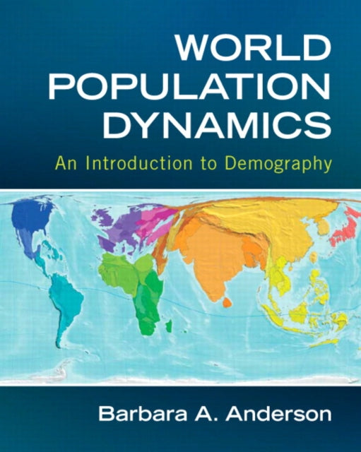 Book cover of: World Population Dynamics. By: Anderson, Barbara A.