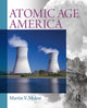 Book cover of: Atomic Age America. By: Martin V. Melosi