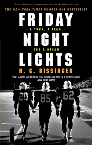Friday Night Lights, A Town, a Team, and a Dream