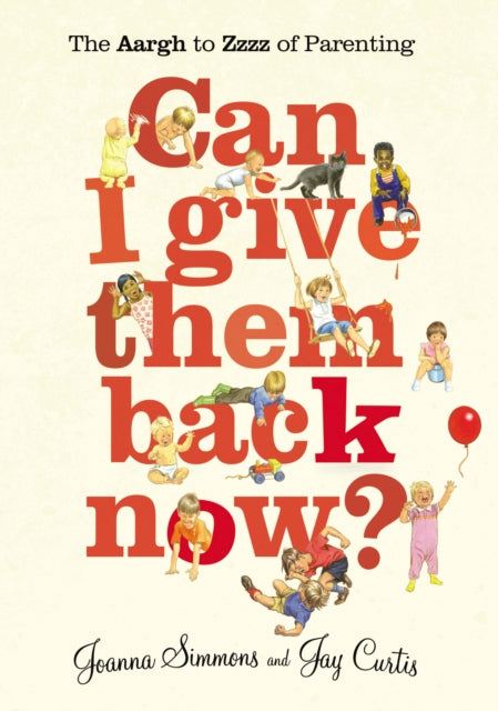 Book cover of: Can I Give Them Back Now?. By: Joanna Simmons