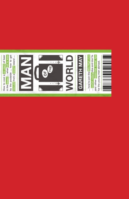 Book cover of: Man of the World. By: Gareth May