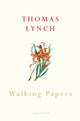 Book cover of: Walking Papers. By: Thomas Lynch