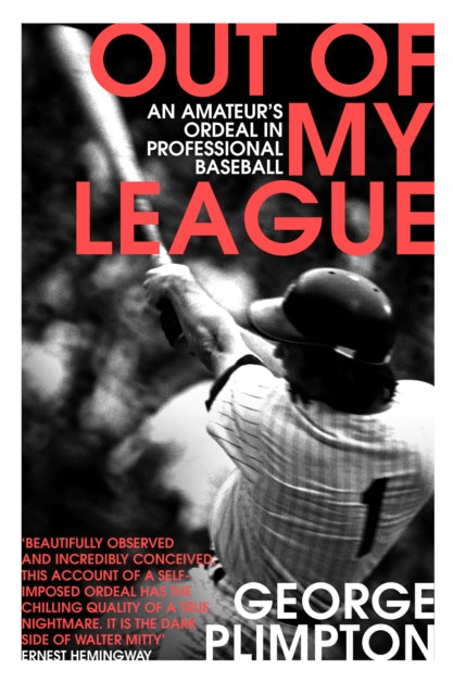 Book cover of: Out of my League. By: George Plimpton