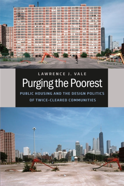 Book cover of: Purging the Poorest. By: Lawrence J. Vale