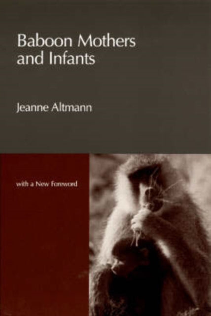 Book cover of: Baboon Mothers and Infants