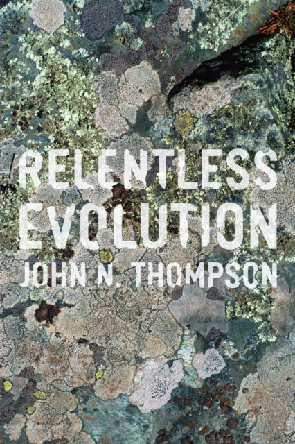 Book cover of: Relentless Evolution