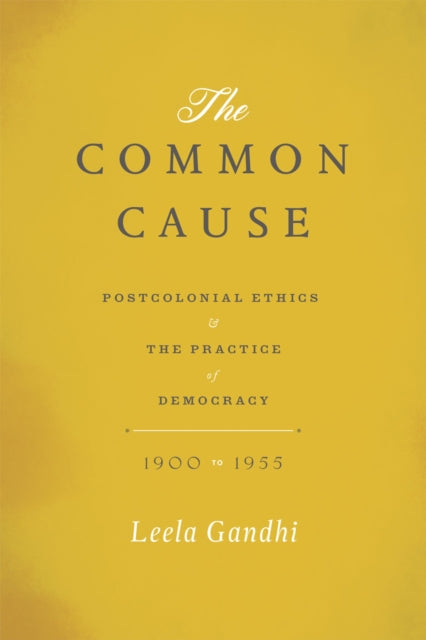 Book cover of: Common Cause. By: Leela Gandhi