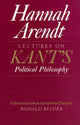 Book cover of: Lectures on Kant's Political Philosophy. By: Hannah Arendt