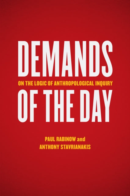Book cover of: Demands of the Day. By: Paul Rabinow