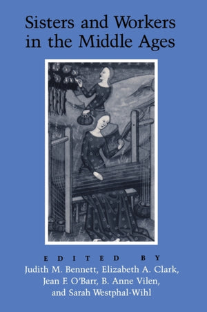 Sisters and Workers in the Middle Ages