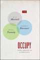 Book cover of: Occupy – Three Inquiries in Disobedience. By: W. J. T. Mitchell