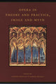 Book cover of: Opera in Theory and Practice, Image and Myth