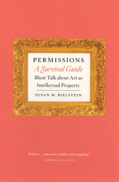 Book cover of: Permissions, A Survival Guide. By: Susan M. Bielstein