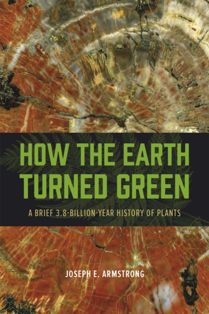 Book cover of: How the Earth Turned Green. By: Joseph E. Armstrong