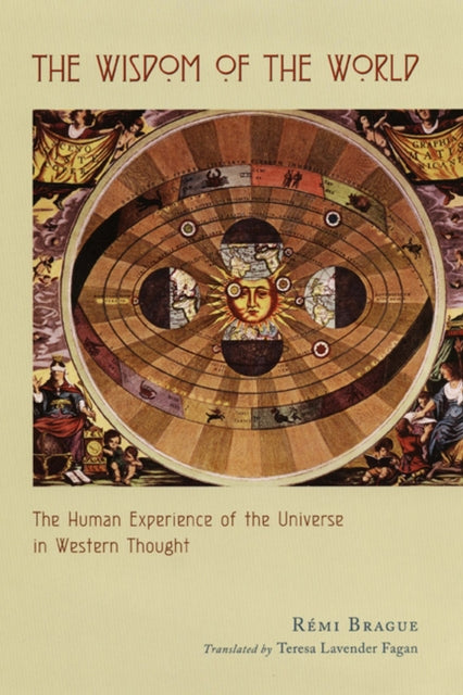 Book cover of: Wisdom of the World. By: Rémi Brague