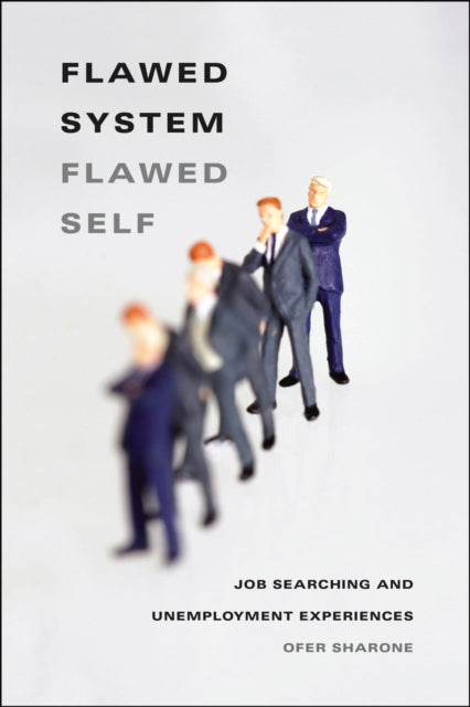 Book cover of: Flawed System/Flawed Self. By: Ofer Sharone