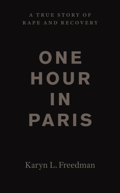 Book cover of: One Hour in Paris. By: Karyn L. Freedman