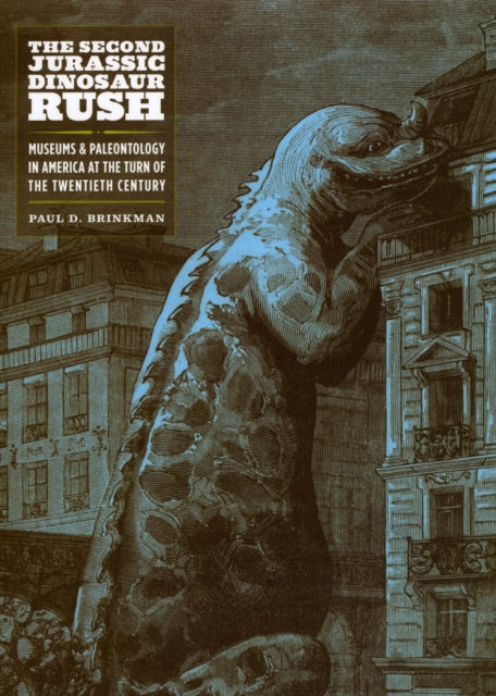 Book cover of: Second Jurassic Dinosaur Rush. By: Paul D. Brinkman