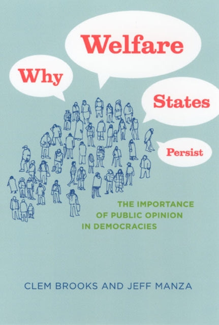 Book cover of: Why Welfare States Persist. By: Clem Brooks