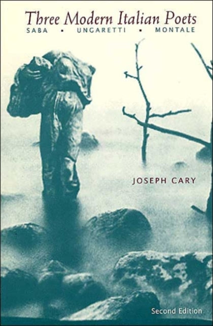 Book cover of: Three Modern Italian Poets