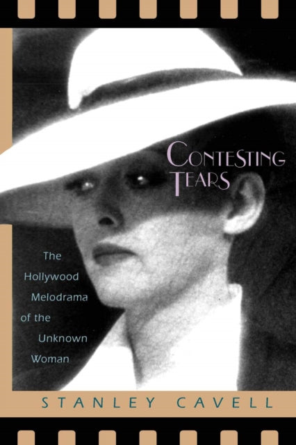 Book cover of: Contesting Tears. By: Stanley Cavell