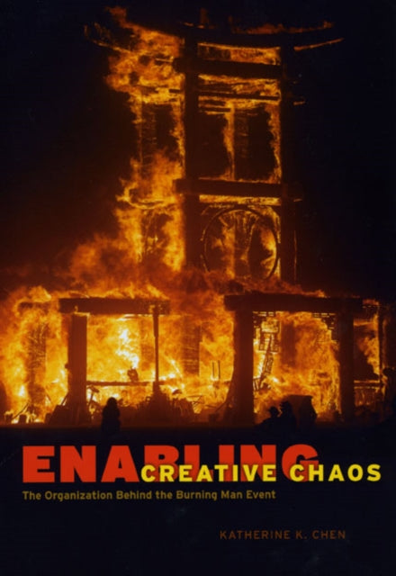Book cover of: Enabling Creative Chaos. By: Katherine Kang-Ning Chen