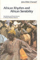 Book cover of: African Rhythm and African Sensibility. By: John Miller Chernoff