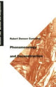 Book cover of: Phenomenology and Deconstruction. By: Robert Denoon Cumming