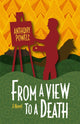 Book cover of: From a View to a Death. By: Anthony Powell