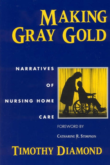 Book cover of: Making Gray Gold. By: Timothy Diamond