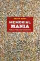 Book cover of: Memorial Mania – Public Feeling in America. By: Erika Doss