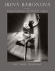 Book cover of: Irina Baronova and the Ballets Russes de Monte Carlo. By: Victoria Tennant