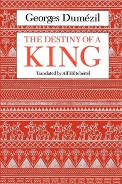 Book cover of: Destiny of a King. By: Georges Dumezil