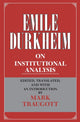 Book cover of: Emile Durkheim on Institutional Analysis. By: Émile Durkheim